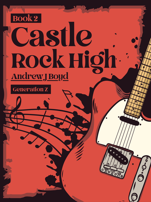 Title details for Castle Rock High by Andrew J Boyd - Available